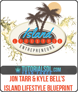 Jon Tarr & Kyle Bell's - Island Lifestyle Blueprint