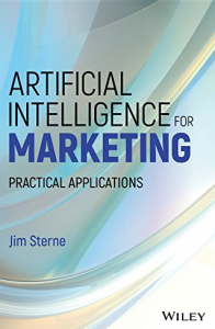 Jim Sterne - Artificial Intelligence for Marketing