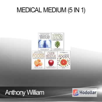 Anthony William - Medical Medium (5 in 1)