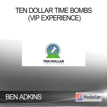 BEN ADKINS - Ten Dollar Time Bombs (VIP Experience)