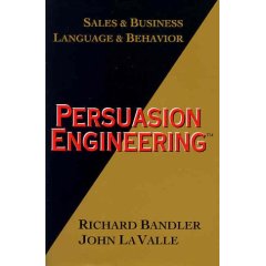 Richard Bandler - Persuasion Engineering