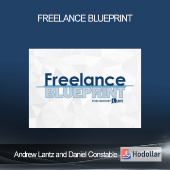 Andrew Lantz and Daniel Constable - Freelance Blueprint