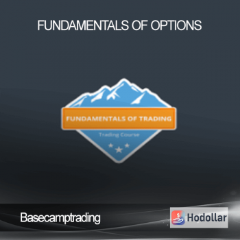 Basecamptrading – Fundamentals of Options