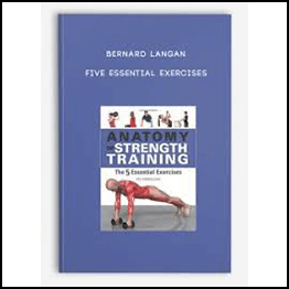 Bernard Langan - Five Essential Exercises