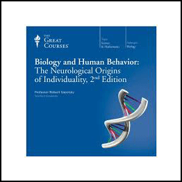 Biology and Human Behavior- The Neurological Origins of Individuality-2nd Edition