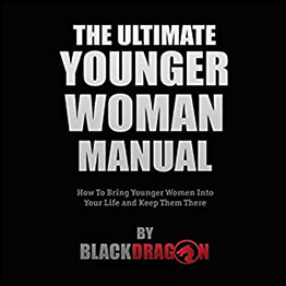 Blackdragon - The Ultimate Younger Woman Manual 2018 version