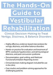 Colleen Sleik – The Hands-On Guide To Vestibular Rehabilitation