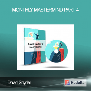 David Snyder - Monthly MasterMind Part 4