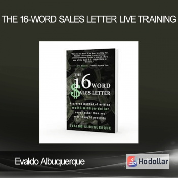 Evaldo Albuquerque - The 16-Word Sales Letter Live Training