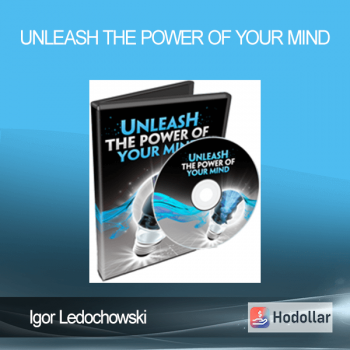 Igor Ledochowski - Unleash the Power of Your Mind