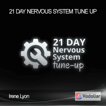 Irene Lyon - 21 Day Nervous System Tune Up