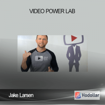 Jake Larsen – Video Power Lab