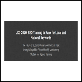 Jimmy Kelley – JKD 2020 – SEO Training To Rank For Local And National Keyword