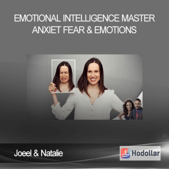 Joeel & Natalie – Emotional Intelligence Master Anxiet Fear & Emotions