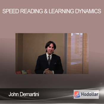 John Demartini – Speed Reading & Learning Dynamics