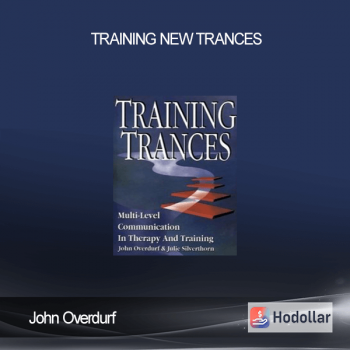 John Overdurf – Training new trances
