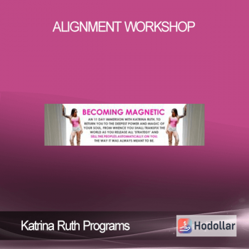 Katrina Ruth Programs - Alignment Workshop