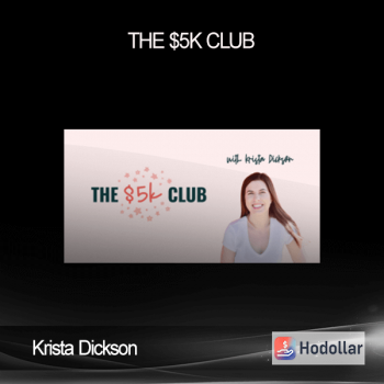 Krista Dickson – The $5K Club