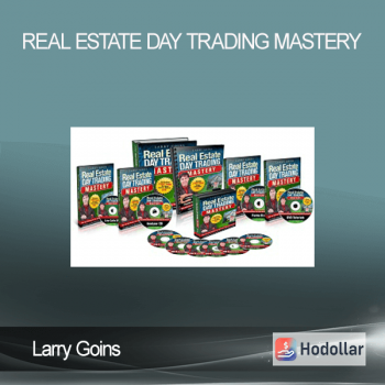 Larry Goins - Real Estate Day Trading Mastery