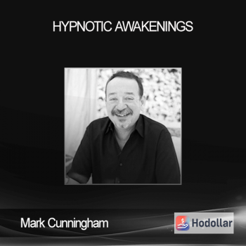 Mark Cunningham - Hypnotic Awakenings