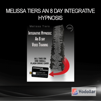 Melissa Tiers An 8 day Integrative Hypnosis