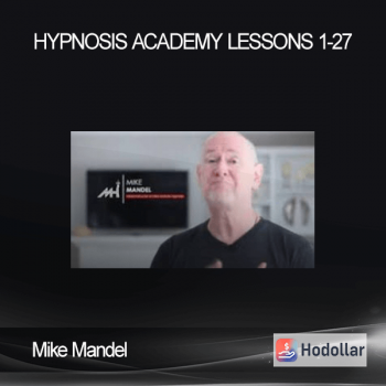 Mike Mandel - Hypnosis Academy - Lessons 1-27