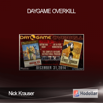 Nick Krauser - Daygame Overkill