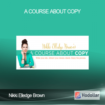 Nikki Elledge Brown - A Course About Copy