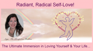 Radiant Radical - Self-Love Immersion