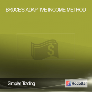 Simpler Trading – Bruce’s Adaptive Income Method