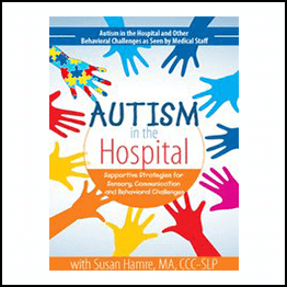 Susan Hamre – Autism In The Hospital