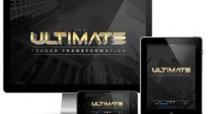 The Ultimate Trader Transformation - FOREX Mastery Course