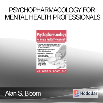 Alan S. Bloom - Psychopharmacology for Mental Health Professionals