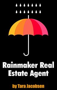 Real Estate Rainmaker 2020 – High Quality Leads Course Real Estate