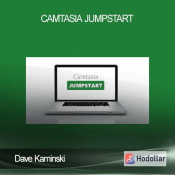 Dave Kaminski – Camtasia Jumpstart
