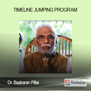 Dr. Baskaran Pillai - Timeline Jumping Program