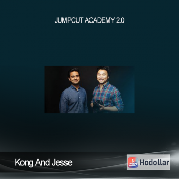 Kong And Jesse – Jumpcut Academy 2.0
