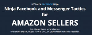 Ben Cummings And Manuel Suarez - Ninja Facebook And Messenger Tactics For AMAZON SELLERS