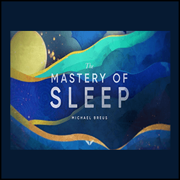 Mindvalley and Michael Breus - The Mastery of Sleep 2019