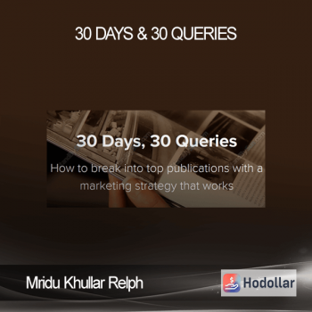 Mridu Khullar Relph - 30 Days & 30 Queries