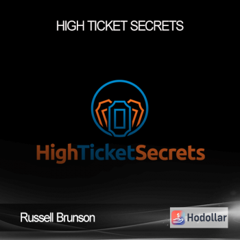 Russell Brunson - High Ticket Secrets