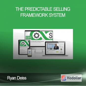 Ryan Deiss - ThE Predictable Selling Framework System