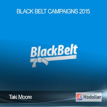 Taki Moore – Black Belt Campaigns 2015