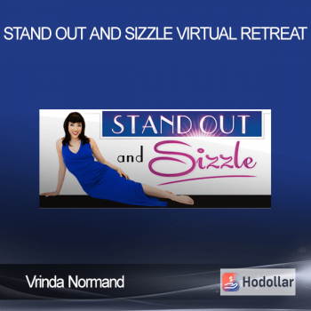 Vrinda Normand – Stand Out And Sizzle Virtual Retreat