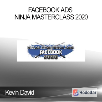 Kevin David - Facebook Ads Ninja Masterclass 2020