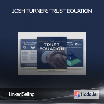 LinkedSelling – Josh Turner: Trust Equation