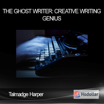 Talmadge Harper -The Ghost Writer: Creative Writing Genius