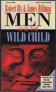 Robert Bly and James Hillman - Men and the Wild Chid Workshop