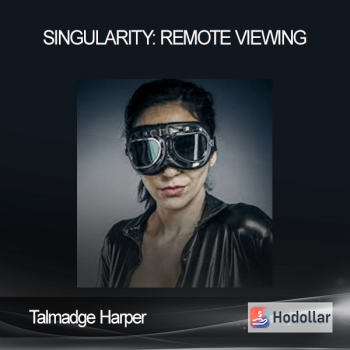 Talmadge Harper - Singularity: Remote Viewing