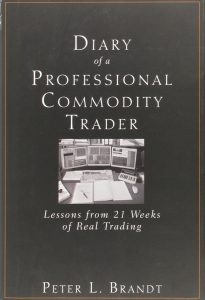 Peter L. Brandt - Diary Of A Professional Commodity Trader